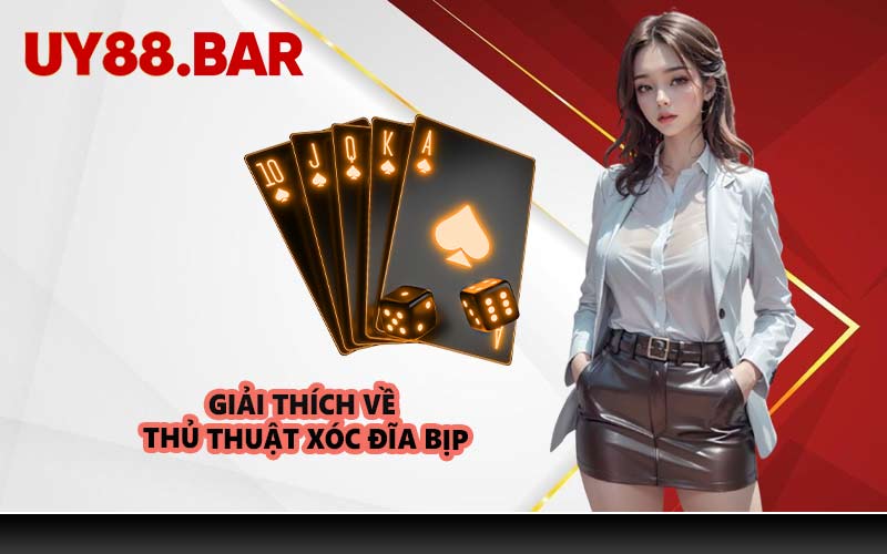 Giải thích về thủ thuật Xóc Đĩa bịp